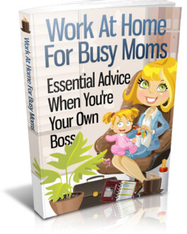 Work At Home For Busy Moms