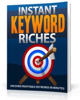 Instant Keyword Riches