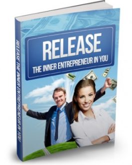 Release The Inner Entrepreneur In You